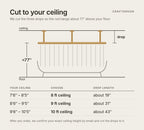 Ceiling height guide: drops cut to about 19, 31 or 43 inches for 8, 9 or 10 ft ceilings so the rod hangs about 77 inches above the floor